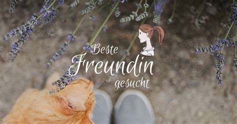 beste freundin gesucht|freundin gesucht.